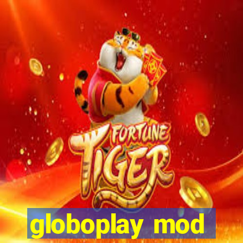 globoplay mod